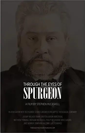 Through the Eyes of Spurgeon
