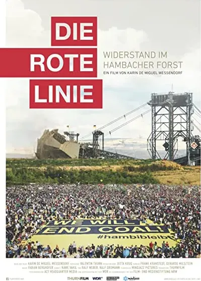 Die rote Linie - Widerstand im Hambacher Forst