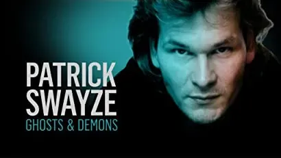 Patrick Swayze: Ghosts & Demons