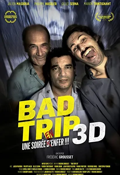 Paranormal Bad Trip 3D