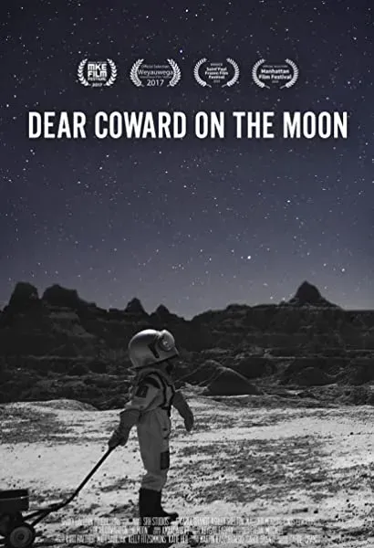 Dear Coward on the Moon