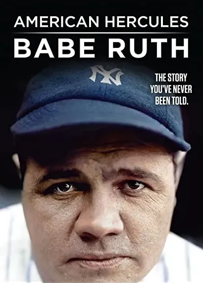 American Hercules: Babe Ruth