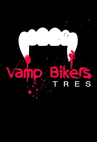 Vamp Bikers Tres