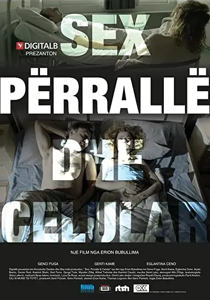 Sex, Përrallë dhe Celular