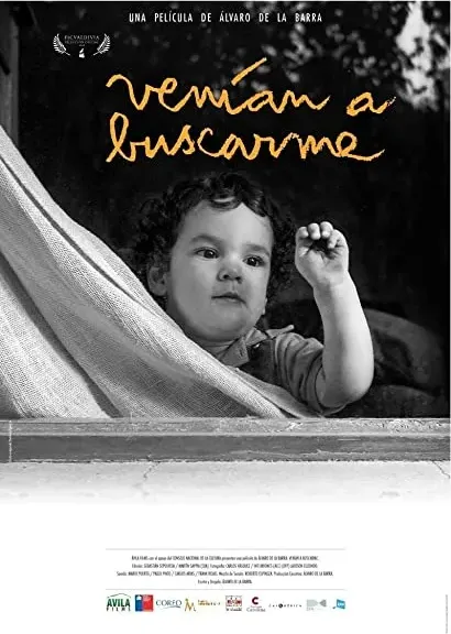Venían a buscarme