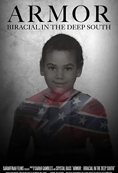 Armor: Biracial in the Deep South