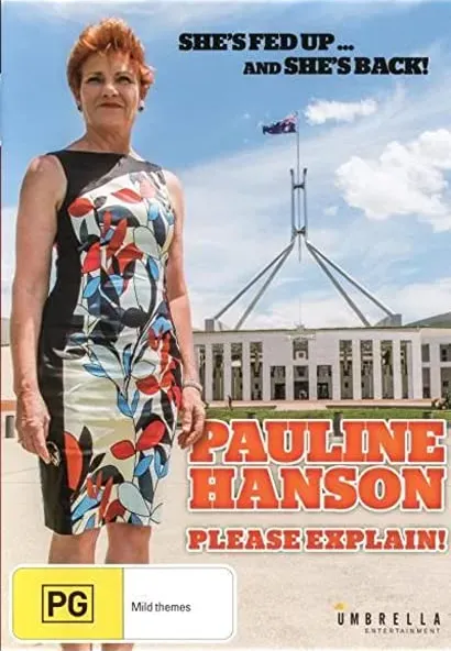 Pauline Hanson: Please Explain!