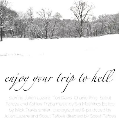 Enjoy Your Trip to Hell