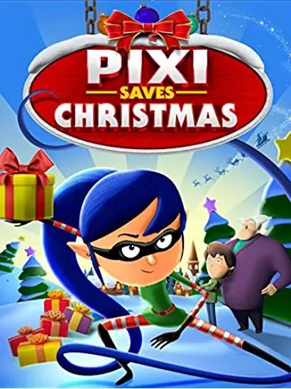 Pixi Saves Christmas