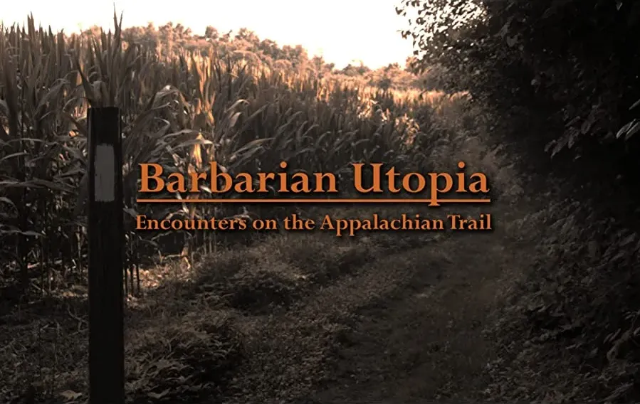Barbarian Utopia: Encounters on the Appalachian Trail online