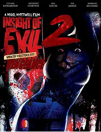 Insight of Evil 2: Vengeance
