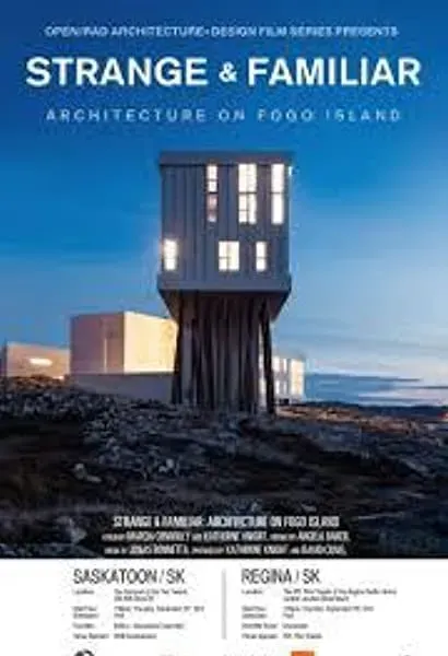 Strange & Familiar: Architecture on Fogo Island