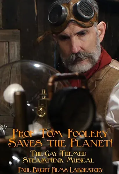 Prof Tom Foolery Saves the Planet!