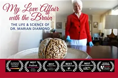 My Love Affair with the Brain: The Life and Science of Dr. Marian Diamond