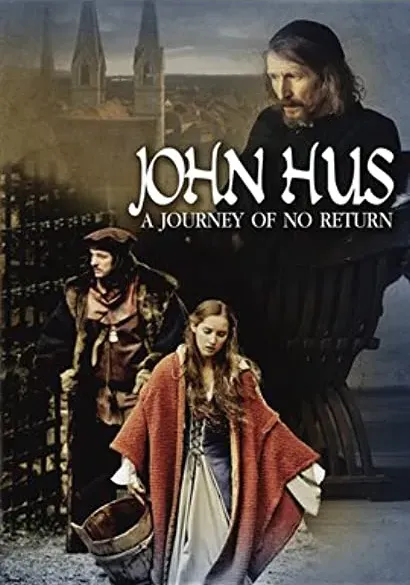 Jan Hus: Cesta bez návratu