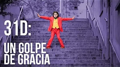 31-D. Golpe de Gracia