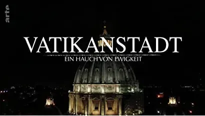 Vatican: La cité qui voulait devenir éternelle