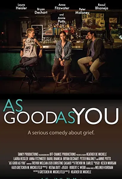 As Good As You