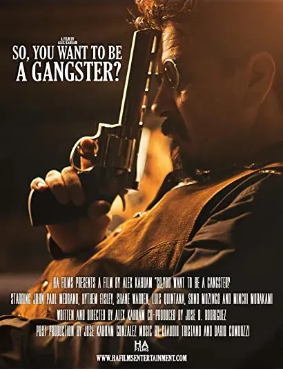 So, You Want to Be a Gangster?