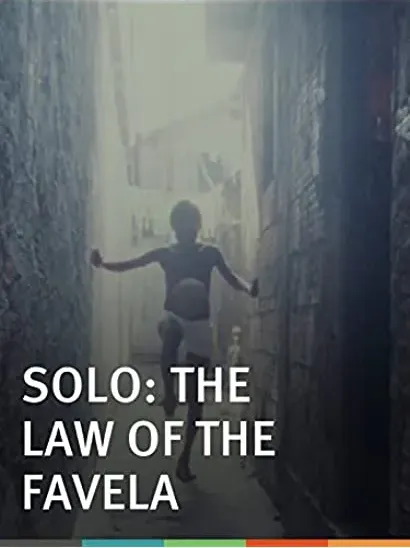 Solo, de wet van de favela