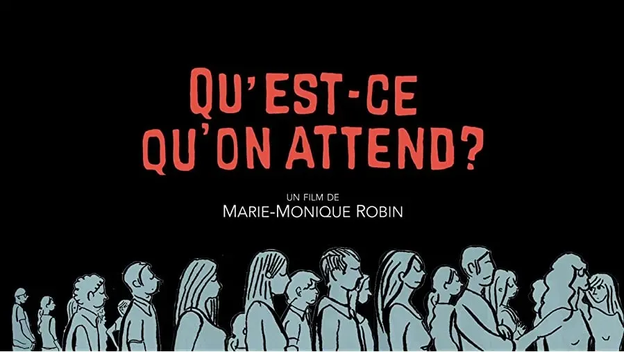 Qu'est-ce qu'on attend? online