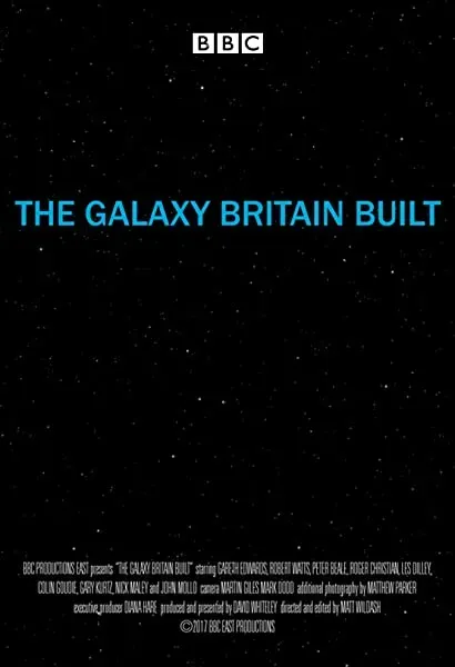 The Galaxy Britain Built