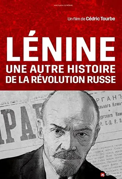 Lénine, une autre histoire de la révolution russe