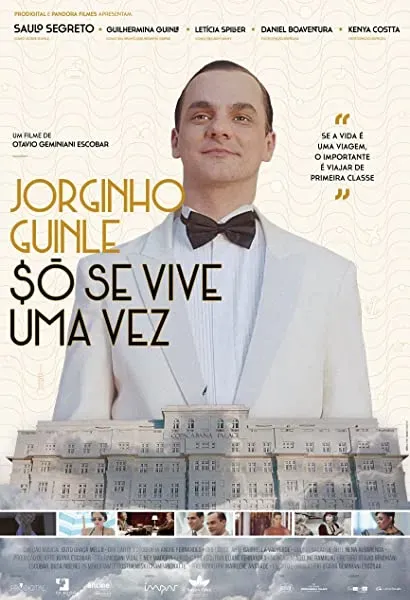 Jorginho Guinle: $ó se Vive uma Vez