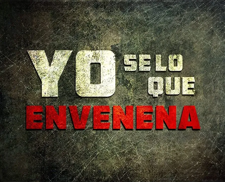 Yo sé lo que envenena online