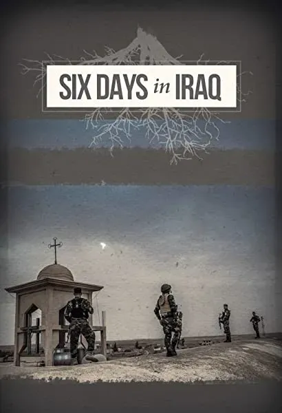 Six Days in Iraq