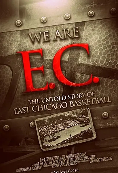 We Are EC: The Untold Story of East Chicago Basketball
