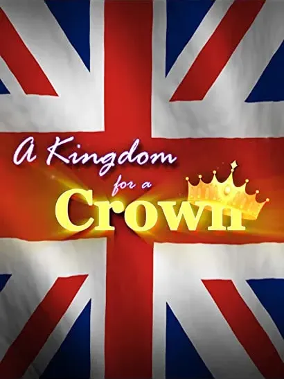 A Kingdom for a Crown