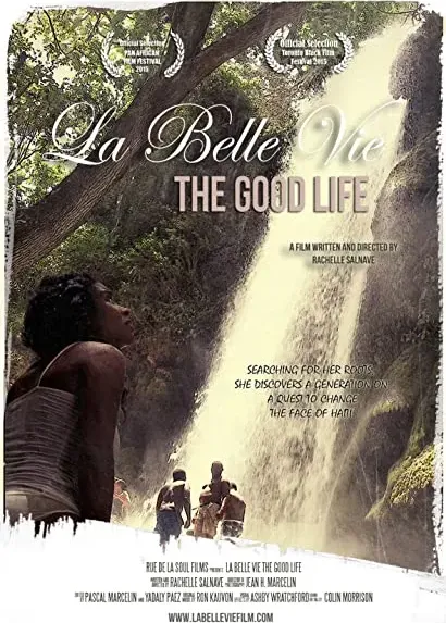 La Belle Vie: The Good Life