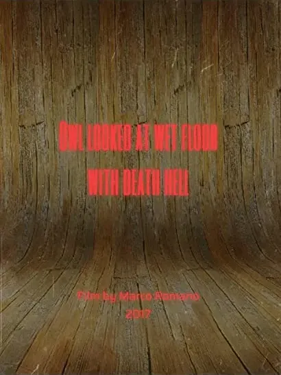 Owl Looked at the Wet Floor with Death Hell