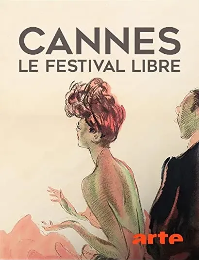 Cannes, le festival libre