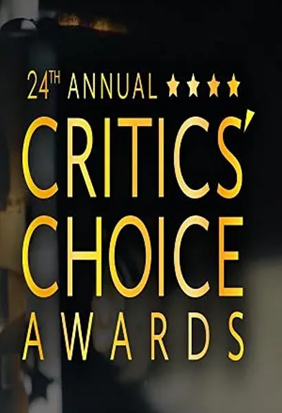 The 24th Annual Critics' Choice Awards