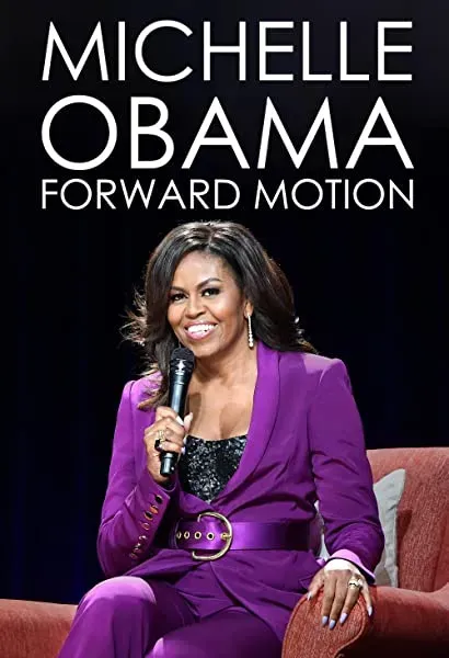 Michelle Obama: Forward Motion