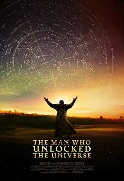 The Man Who Unlocked the Universe