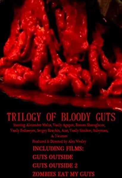 Trilogy of Bloody Guts