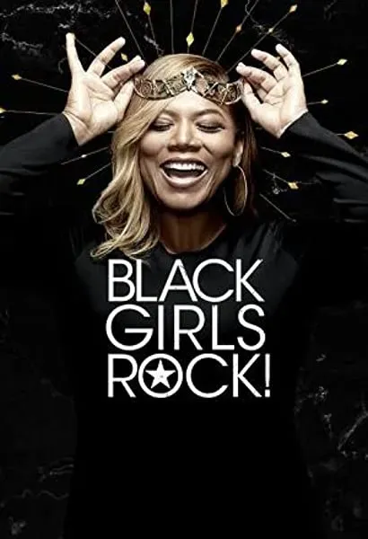 Black Girls Rock!