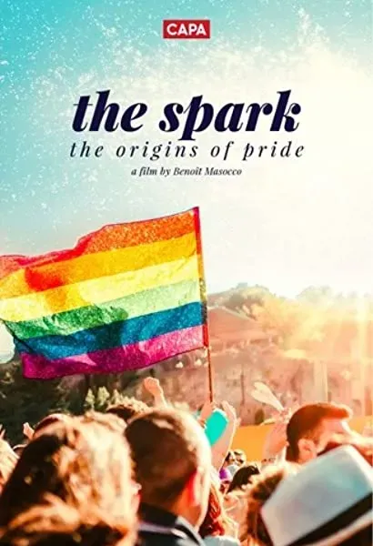 L'étincelle: Une histoire des luttes LGBT+