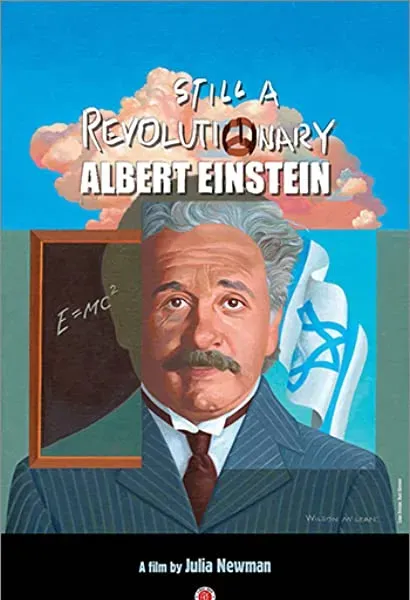 Still a Revolutionary: Albert Einstein