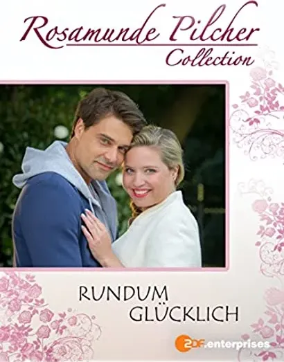 Rosamunde Pilcher: Rundum glücklich