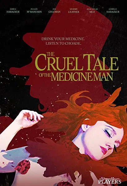 The Cruel Tale of the Medicine Man