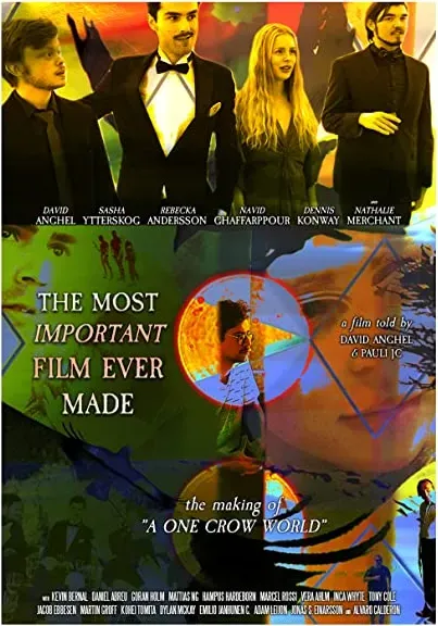 The Most Important Film Ever Made: The Making of A One Crow World