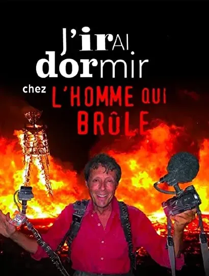 J'irai dormir chez l'homme qui brûle