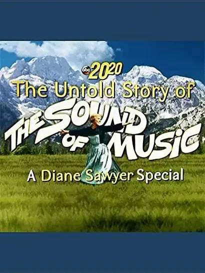 The Untold Story of the Sound of Music