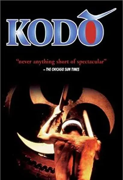 Kodo: The Drummers of Japan