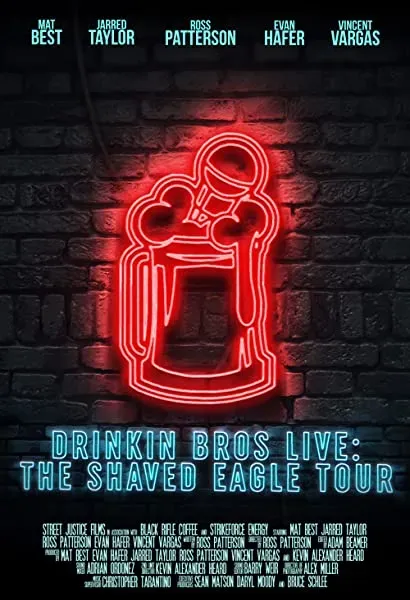 Drinkin' Bros Live: The Shaved Eagle Tour