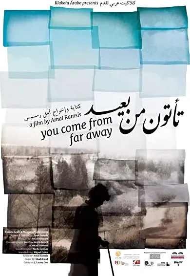 You Come From Far Away